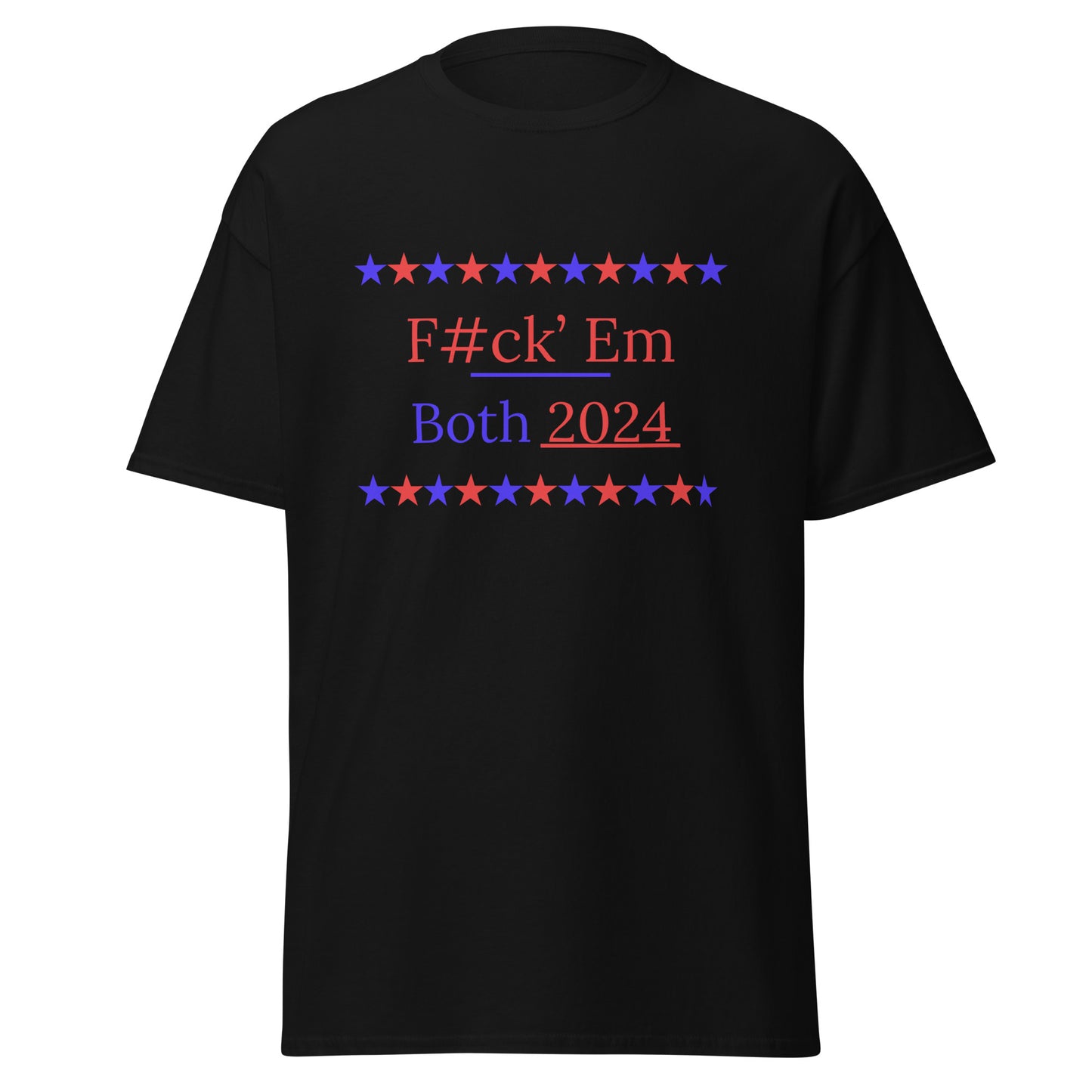 F Them Both 2024 Tshirt